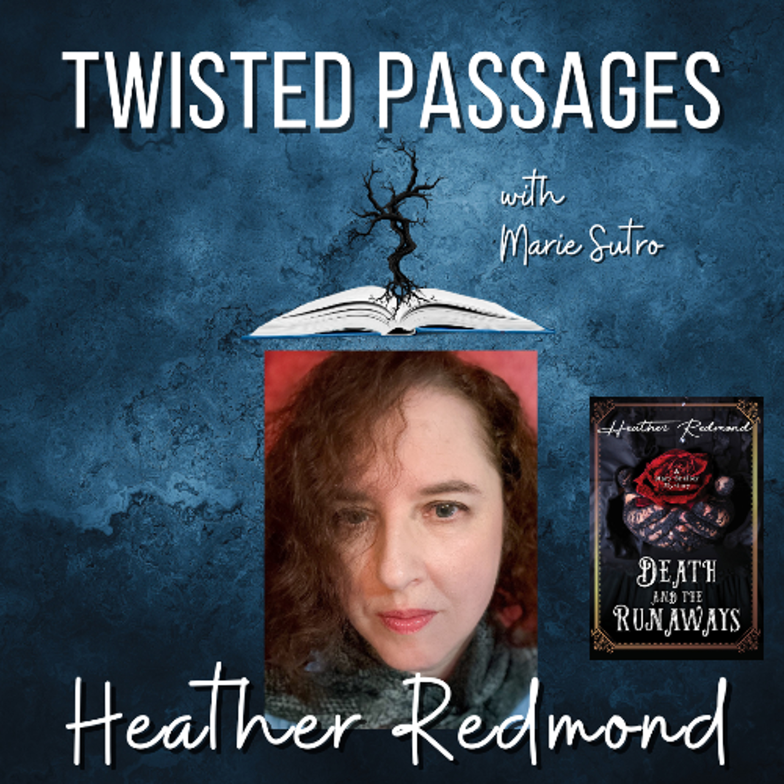 Heather Redmond (DEATH AND THE RUNAWAYS) EP 72 episode artwork
