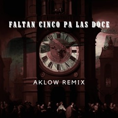 Nestor Zavarce - Faltan Cinco Pa Las Doce (Aklow Edit) FREE DOWNLOAD