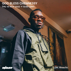 God Bless Chennessy - 10 November 2022