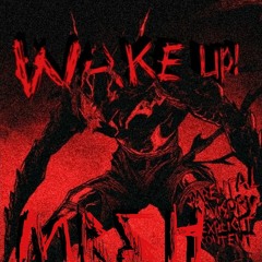 WAKE UP|MRSH REMIX