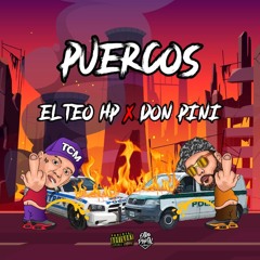 PUERCOS Ft. Don Pini
