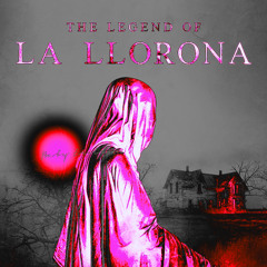LaLlorona