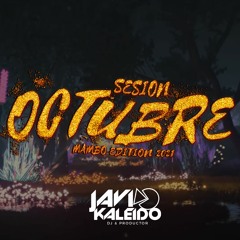 Sesión OCTUBRE 2021 MIX MAMBO by JAVI KALEIDO