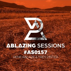 Ablazing Sessions 157 with Rene Ablaze & Trey Vinter