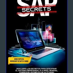 [PDF] 🌟 SAP SECRETS: Descubre los secretos para descifrar el sistema empresarial #1 a nivel mundia