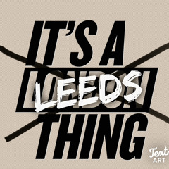 John Marshall - It’s a Leeds Thing Mix
