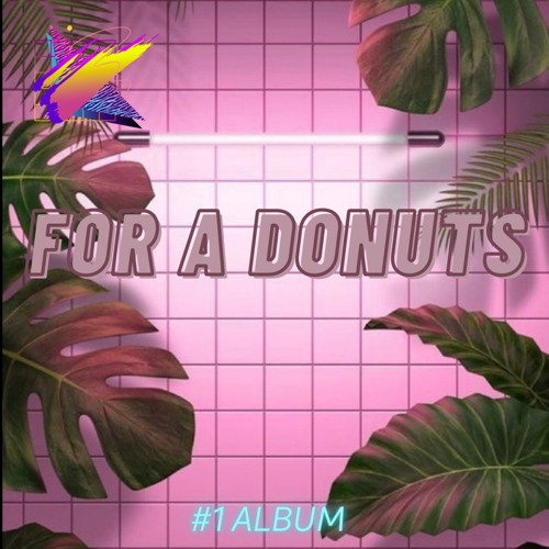 For a donuts
