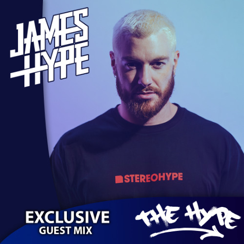 THE HYPE 429 - JAMES HYPE guest mix