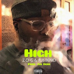 Zo-G & Jus Deno - High [prod. Jus Deno]