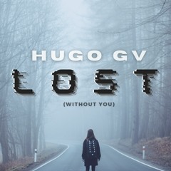 LOST (Without You)