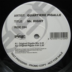 Quartiere Pigalle - Mr. Right (Original Pigalle Mix) (2000)