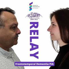 ISTAART Relay Podcast - Frontotemporal Dementia PIA