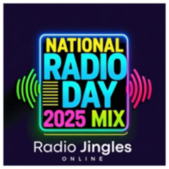 NEW: National Radio Day 2025 Mix - 20 08 25