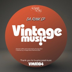 Sunner Soul pres Da Funk EP [VMR 104]
