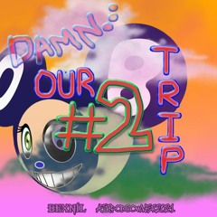 Damn Our #2 trip <3 Bexnil><airpodsowner2021 ✿