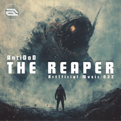 AntiDoD - The_Reaper (Art1ficial_Music_032)