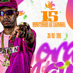 15 MINUTOS DE CORO PRO CARNAVAL ( PROD VICTOR DO JP )
