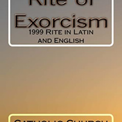 [Get] EBOOK 📄 Rite of Exorcism by  Catholic Church &  Charles Wolffe [EPUB KINDLE PD