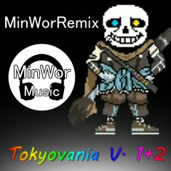 Inktale - "Tokyovania V. 1+2" 【MinWor Remix】 - "Undertale AU"