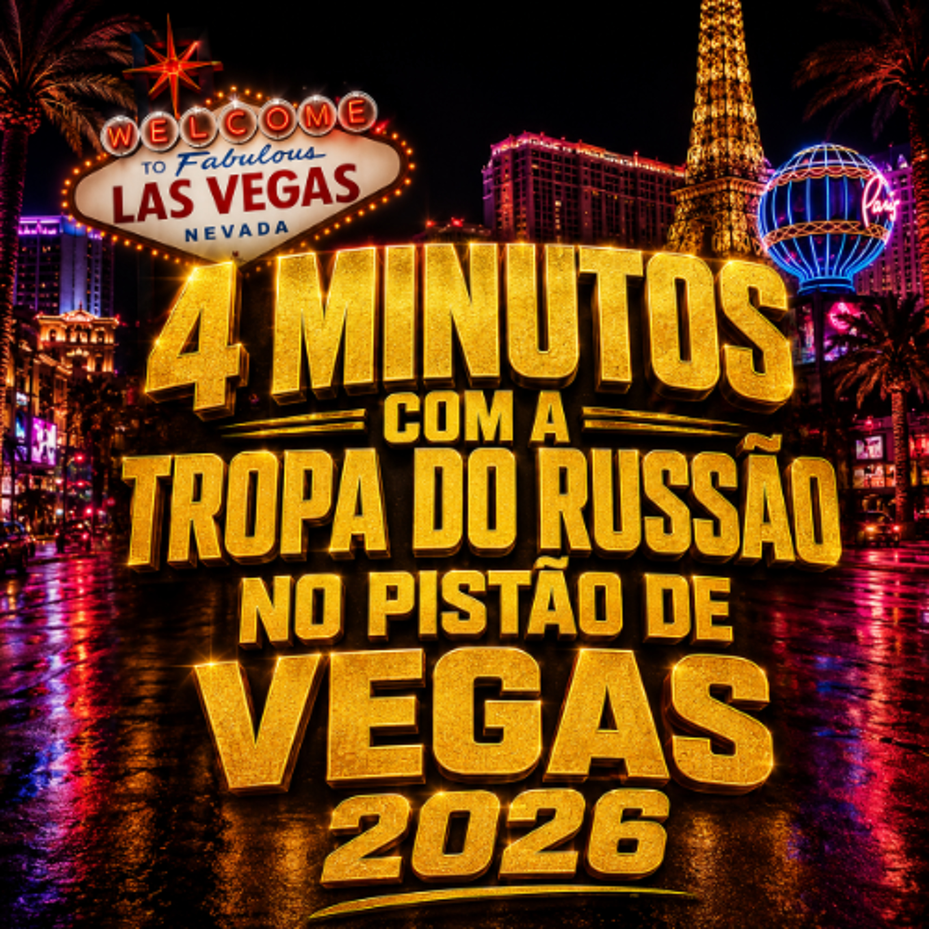 4 MINUTOS COM A TROPA DO RUSSÃO NO PISTÃO DE VEGAS 2026 [ [  DJ ML DA CORUJA ] ] episode artwork