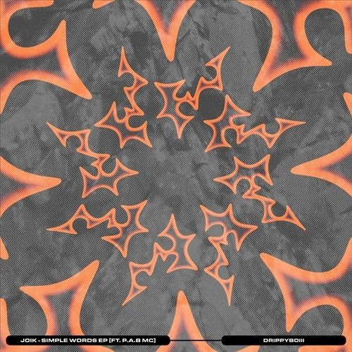 Joik - Simple Words EP Ft. P.A.B MC (OUT NOW)