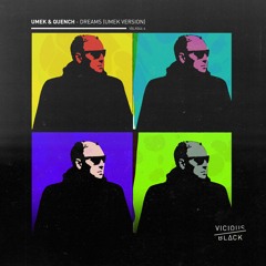 UMEK & Quench - Dreams
