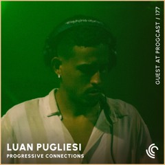 Luan Pugliesi | Progressive Connections #177
