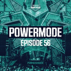 #PWM56 | Powermode - Presented by Primeshock
