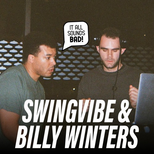 BAD LISTENER ONLINE 020 - Swingvibe & Billy Winters (Smooth Jazzy House Selections)
