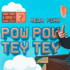 MEGA FUNK - Pow Pow Tey Tey - ( Yan Acker )