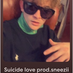 Suicideloveprodsneezii.m4a