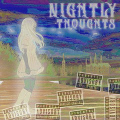 Nightly Thoughts | Prod. Valious