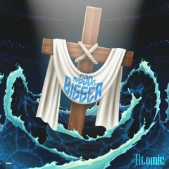 My God is Bigger