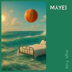 Mayei - High Tide