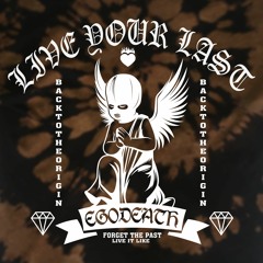 LIVE YOUR LAST - prod. Killer Bee