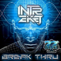 77Deuce Ent Presents: Intreket - Break Thru Mix