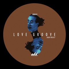 ODD092 Ugur Project - Love Groove EP