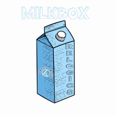 MilkBox (Prod. Relogics)
