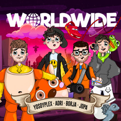 Worldwide (feat. Adri, Borja & Jopa)