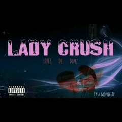 Lady Crush