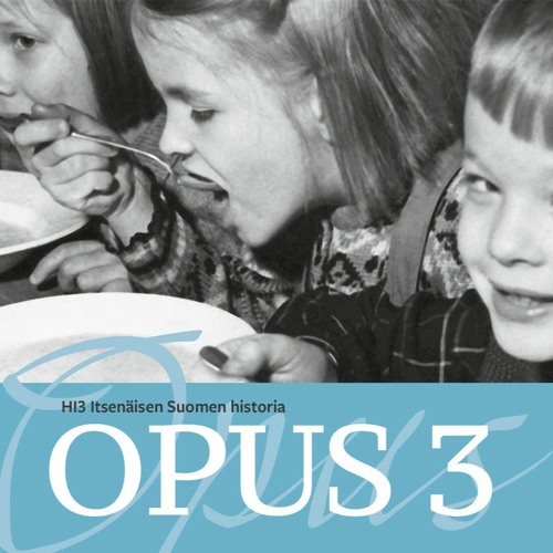 Stream Edita Oppiminen | Listen to Opus 3 Hi3 Itsenäisen Suomen historia  playlist online for free on SoundCloud