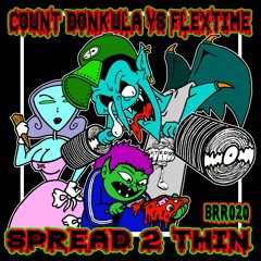 Count Donkula vs Flextime - Spread 2 Thin EP