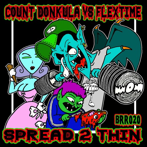 Count Donkula vs Flextime - Spread 2 Thin EP