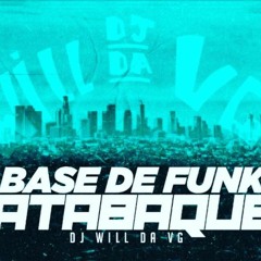 Base De Funk Atabaque 130 BPM, Para Você MC Rimar ou Compor - Uso Livre (DJ Will Da VG)