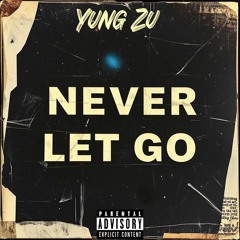 Never Let Go