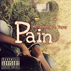 Pain (feat. Yayzy)