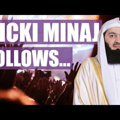 😱 Nicki Minaj Follows Mufti Menk! So what