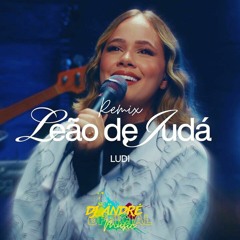 LUDI - Leão de Judá Remix ( Prod. DJ Ändré Øfficial )
