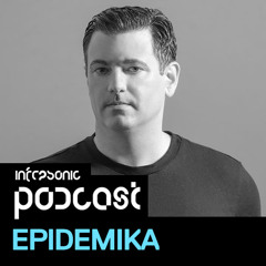 Infrasonic Podcast 033 with Epidemika