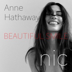 Anne Hathaway [Beautiful Smile]